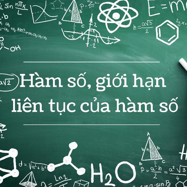 Hàm số, giới hạn liên tục của hàm số